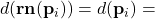 d(\mathbf{rn}(\mathbf{p}_i)) = d(\mathbf{p}_i) =